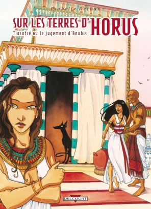sur les terres d'horus tome 3 - tiasatre ou le jugement d'anubis