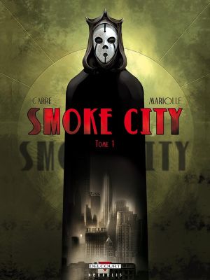 smoke city tome 1