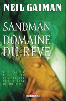 Sandman tome 3 - domaine du rêve