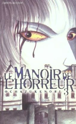 le manoir de l'horreur tome 3