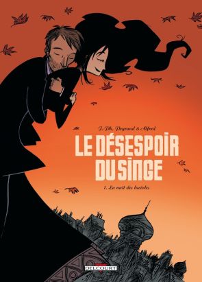 le désespoir du singe tome 1 - la nuit des lucioles le désespoir du singe tome 1 - la nuit des lucioles