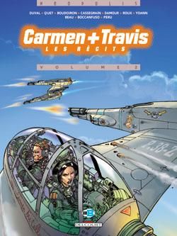 carmen + travis tome 2 - les récits