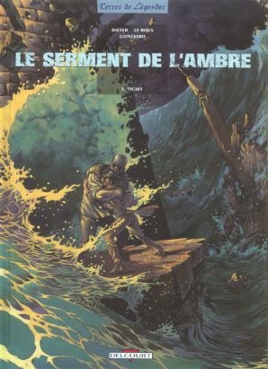 le serment de l'ambre tome 5 - tichit