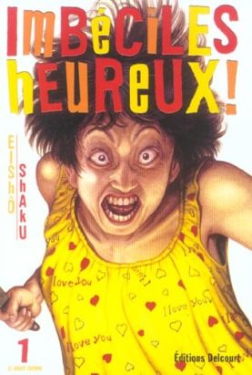 imbéciles heureux tome 1