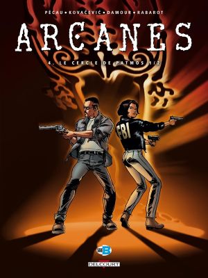 arcanes tome 4 - le cercle de patmos tome 1