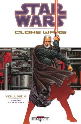 star wars - clone wars tome 4 - lumière et ténèbres