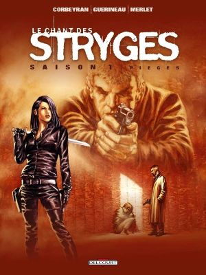 le chant des stryges tome 2 - saison 1 - pièges