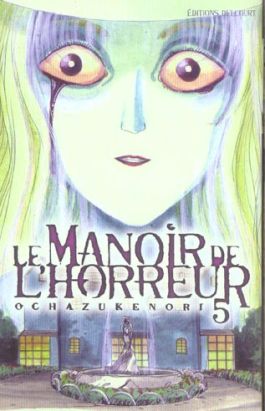 le manoir de l'horreur tome 5