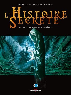 l'histoire secrète tome 3 - le graal de montségur