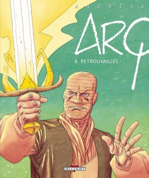 arq tome 8 - retrouvailles