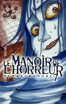 le manoir de l'horreur tome 7