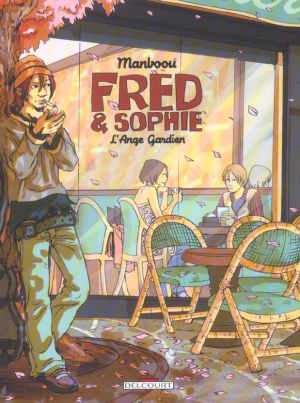 Fred et Sophie tome 1 - l'ange gardien