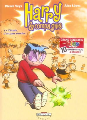 Harry et compagnie tome 1 - l'école c'est pas sorcier
