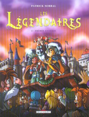Les légendaires tome 3