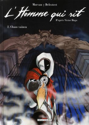 l'homme qui rit tome 2 - chaos vaincu