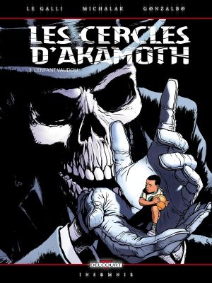 les cercles d'akamoth tome 3 - l'enfant vaudou les cercles d'akamoth tome 3 - l'enfant vaudou