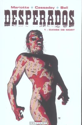 desperados tome 1 - danse de mort desperados tome 1 - danse de mort