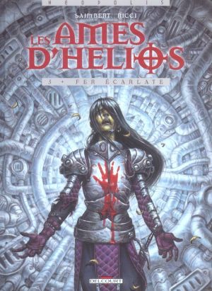 les âmes d'hélios tome 3 - fer écarlate