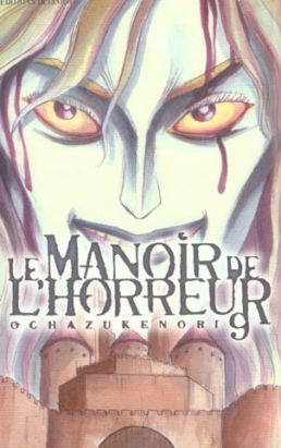 le manoir de l'horreur tome 9