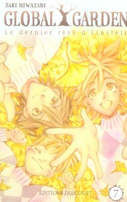 global garden tome 7 - le dernier rêve d'einstein