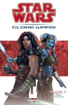 star wars - clone wars tome 9 - le siège de saleucami