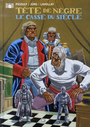 tête de nègre tome 2 - le casse du siècle