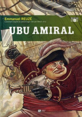 ubu roi tome 2 - ubu amiral