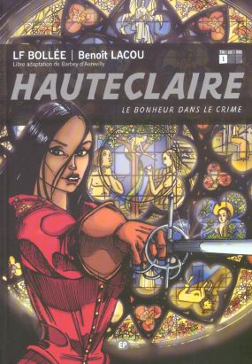 Hauteclaire tome 1 - le bonheur dans le crime