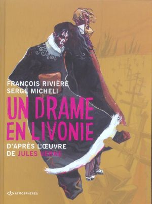 un drame en livonie : d'après l'oeuvre de jules verne