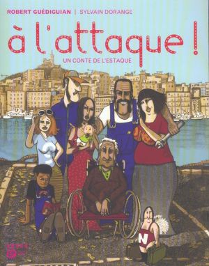 contes de l'estaque tome 1 - à l'attaque