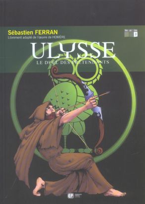 ulysse tome 3 - le duel des prétendants