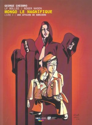 mongo le magnifique tome 1 - une affaire de sorciers