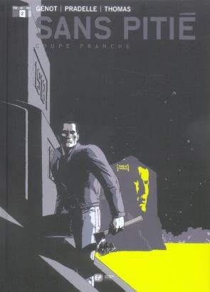 sans pitie tome 2 - coupe franche