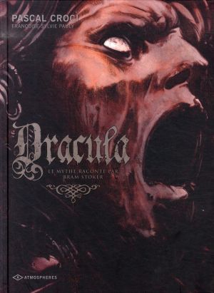 dracula ; le mythe raconté par bram stocker