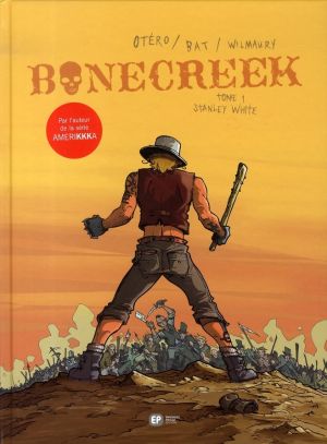 bonecreek tome 1 - stanley white