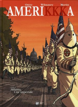amerikkka tome 6 - atlanta, cité impériale