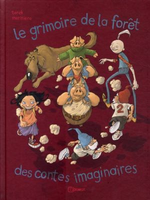 le grimoire de la forêt des contes imaginaires