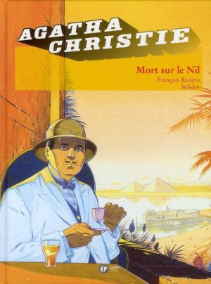Agatha Christie Tome 2 ; mort sur le Nil