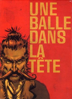 une balle dans la tête