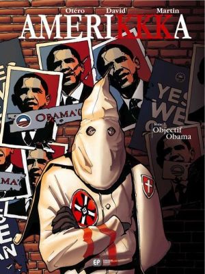 amerikkka Tome 7 ; objectif Obama
