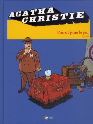 Agatha Christie Tome 21 ; Poirot joue le jeu