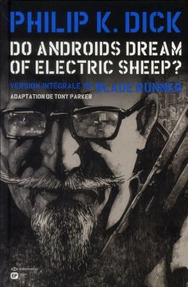 do androids dream of electric sheep? tome 3