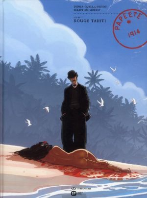 Papeete 1914 tome 1 - rouge Tahiti