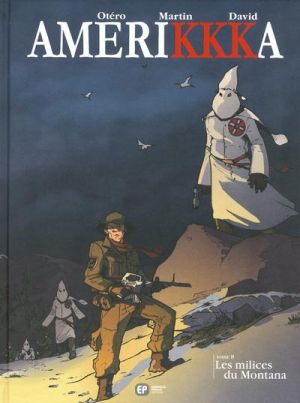 amerikkka tome 8 - les milices du Montana