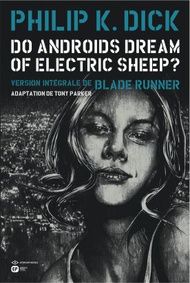 do androids dream of electric sheep ? tome 5