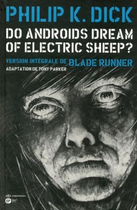 do androids dream of electric sheep ? tome 6