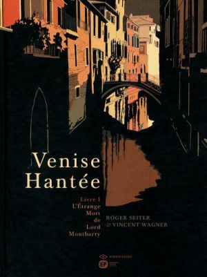 Venise hantée tome 1