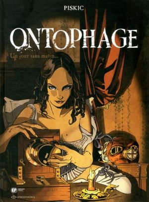 ontophage Tome 3 ; un jour sans matin