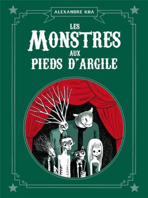 les monstres aux pieds d'argile