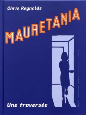 Mauretania - une traversée